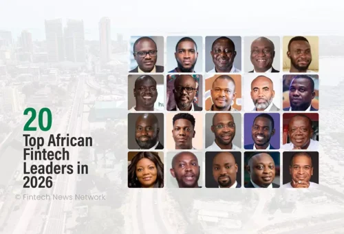 20 Fintech Leaders Named Among Africa’s Top Industry Voices in 2026