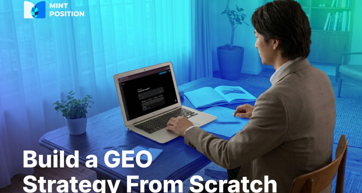 How to Build a GEO Strategy From Scratch in 1 Day