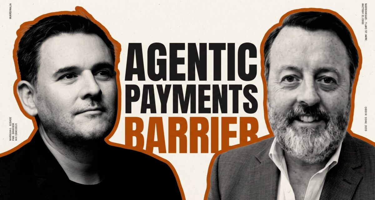 News & Views Podcast: The Real Barrier to Agentic Payments Is Not the AI